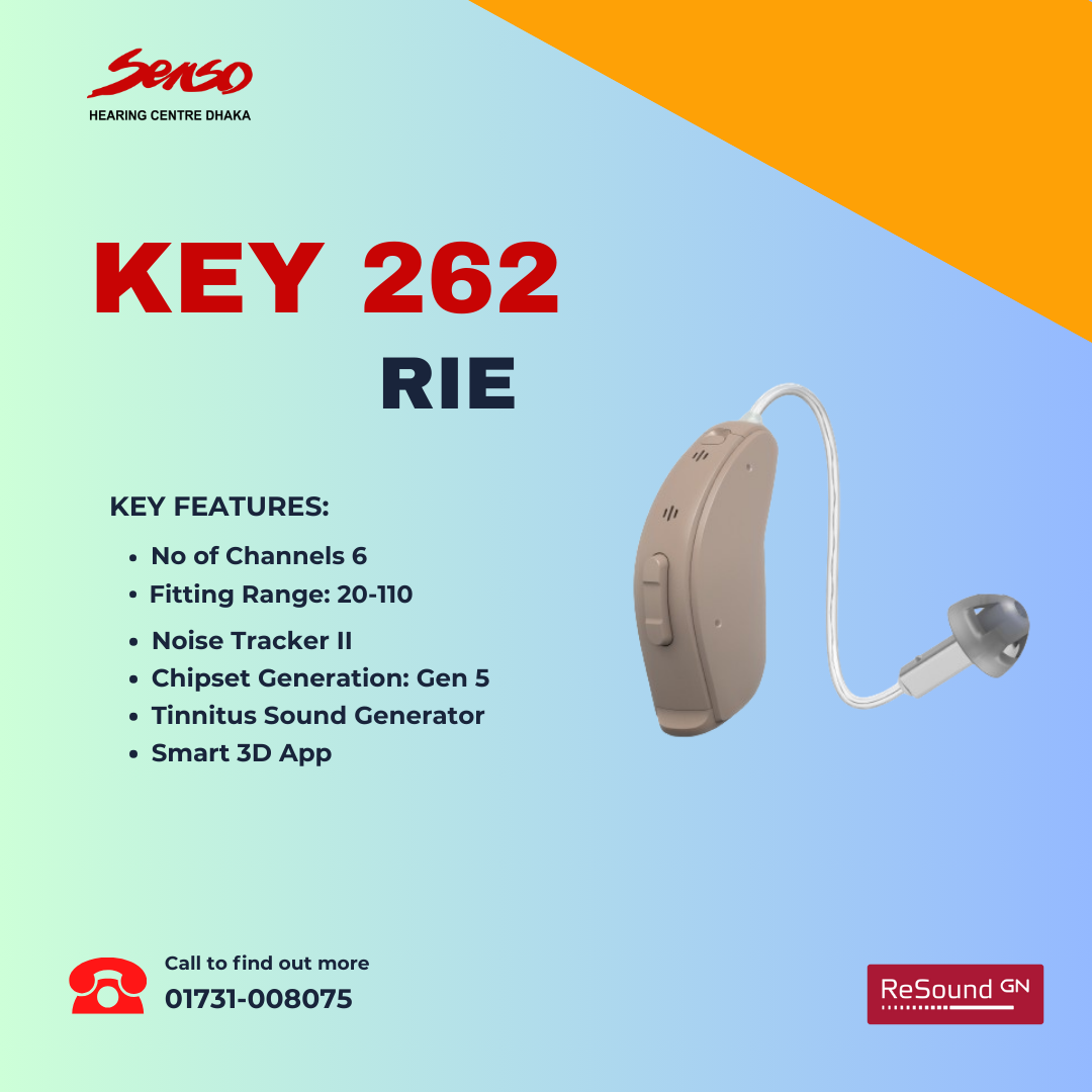 The Resound Key 262 RIE (Receiver-in-Ear) hearing aid is designed for users seeking a balance of performance, comfort, and aesthetics. Here’s an overview of the typical contents and features associated with the Resound Key 262 RIE hearing aid:
Contents
1.	Resound Key 262 RIE Hearing Aid: The main device, which includes the receiver and a thin wire connecting it to the earbud.
2.	Ear Tips/Domes: Various sizes of ear tips or domes to ensure a comfortable fit for different ear sizes.
3.	Batteries: Typically includes size 13 batteries for powering the device.
4.	User Manual: Detailed instructions on setup, usage, and maintenance of the hearing aid.
5.	Quick Start Guide: A simplified guide for initial setup and operation.
6.	Cleaning Tool: A brush or tool designed for maintaining and cleaning the hearing aid.
7.	Storage Case: A protective case for storing the hearing aid when not in use.
8.	Warranty Information: 2 years replacement guarantee.
9.	Additional Accessories: May include a drying kit or dehumidifier to help keep the device dry and functional.
Features
1.	Digital Signal Processing: Advanced technology for clearer sound quality and enhanced speech understanding.
2.	Directional Microphones: Focus on sounds directly in front of the user while minimizing background noise for improved clarity.
3.	Noise Reduction: Helps reduce unwanted background sounds, making conversations more comfortable.
4.	Feedback Management: Minimizes feedback and whistling sounds for a more pleasant listening experience.
5.	Volume Control: Allows users to easily adjust the volume according to their preferences.
6.	Multiple Listening Programs: Customizable settings for different listening environments, such as quiet rooms, crowded places, or outdoor settings.
7.	Lightweight Design: Comfortable and discreet, suitable for extended wear throughout the day.
8.	Wireless Connectivity Options: May support Bluetooth connectivity for streaming audio from compatible devices (e.g., smartphones, tablets).
9.	User-Friendly Controls: Intuitive buttons for easy adjustment of settings and volume.
10.	Durable and Moisture-Resistant Construction: Designed to withstand everyday wear and tear while offering some level of protection against moisture.
For the most accurate and specific information regarding the Resound Key 262 RIE hearing aid, it’s best to refer to the official Resound website or consult with your audiologist. If you have further questions or need more assistance, feel free to ask! We are the distributor of resound in Bangladesh and we offer better hearing aid price in Bangladesh.
